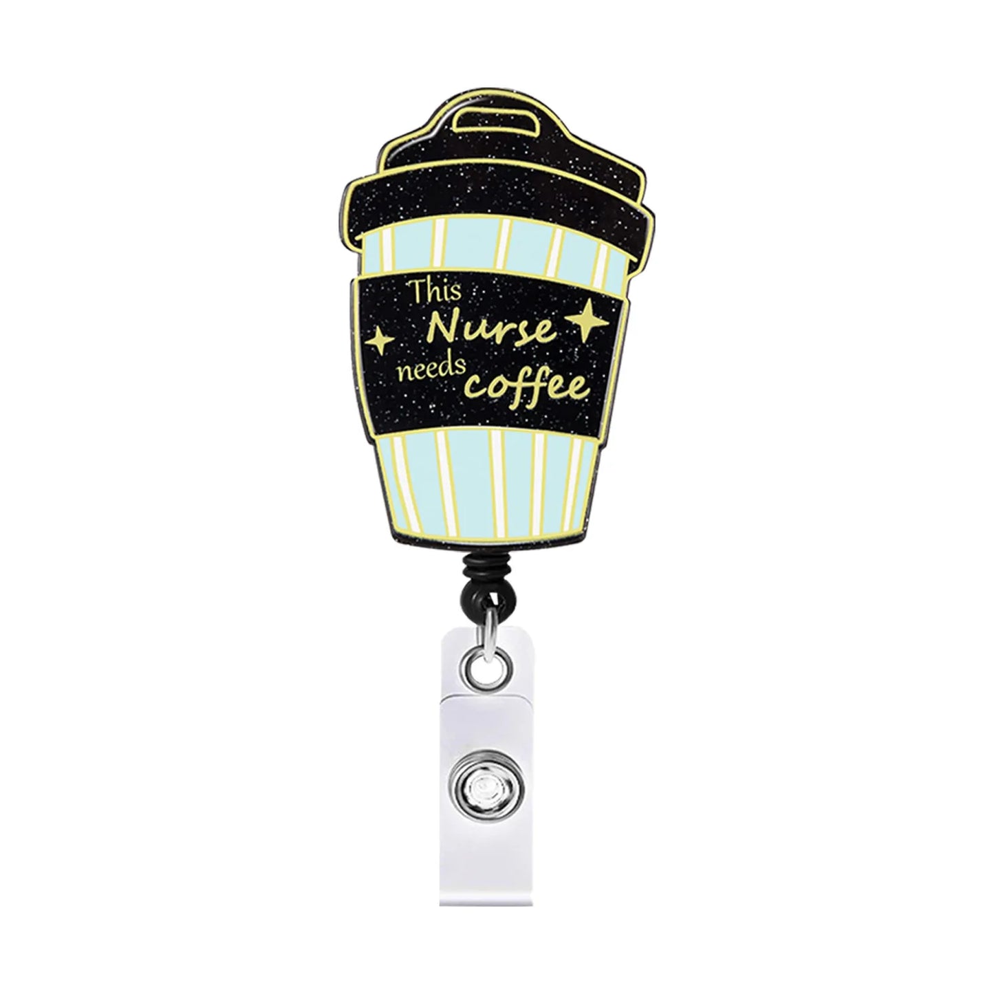 badge reel coffee cup "This Nurse needs coffee." Retractable, alligator clip