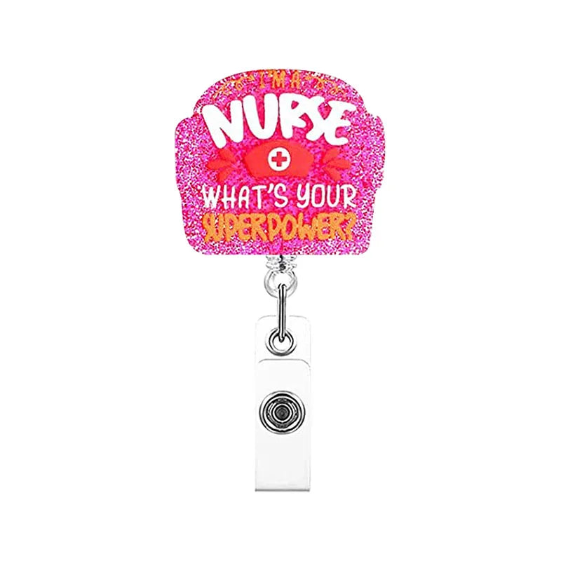 badge reel "i'm a nurse, what's your superpower?". Retractable, alligator clip.